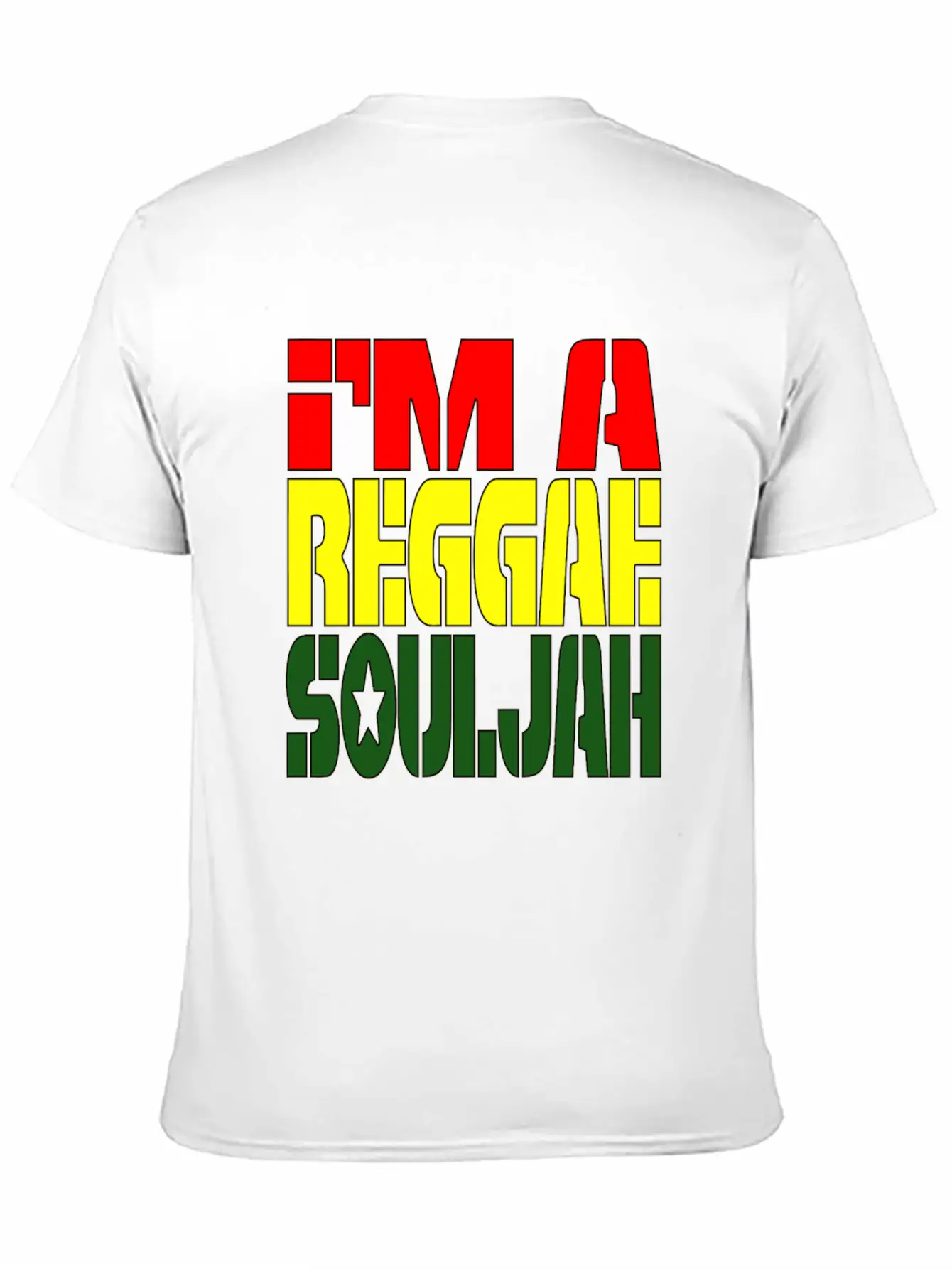 I'M A Reggae Souljah Casual Graphic T-Shirt – Simple And Comfortable Daily Wear