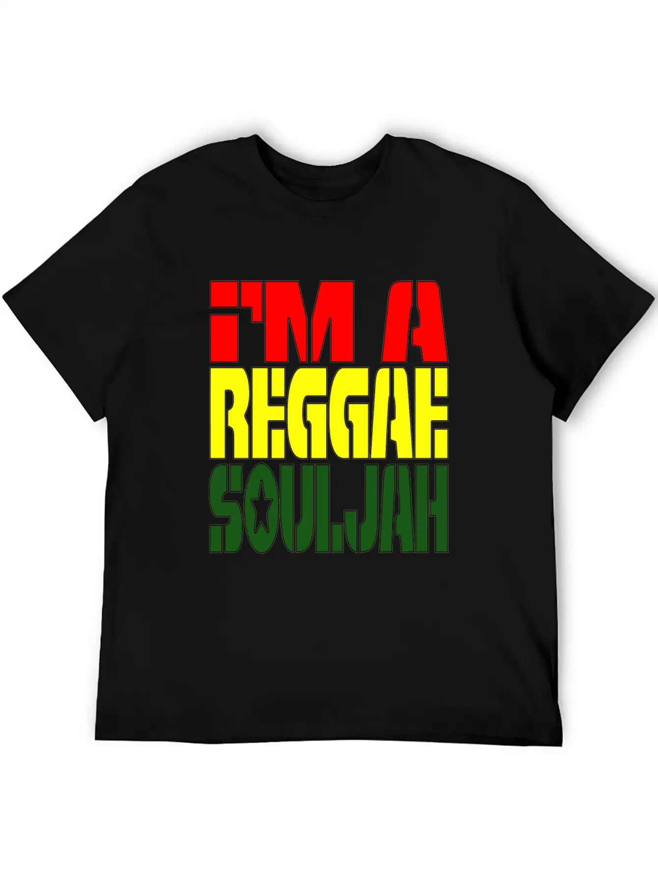 I'M A Reggae Souljah Casual Graphic T-Shirt – Simple And Comfortable Daily Wear
