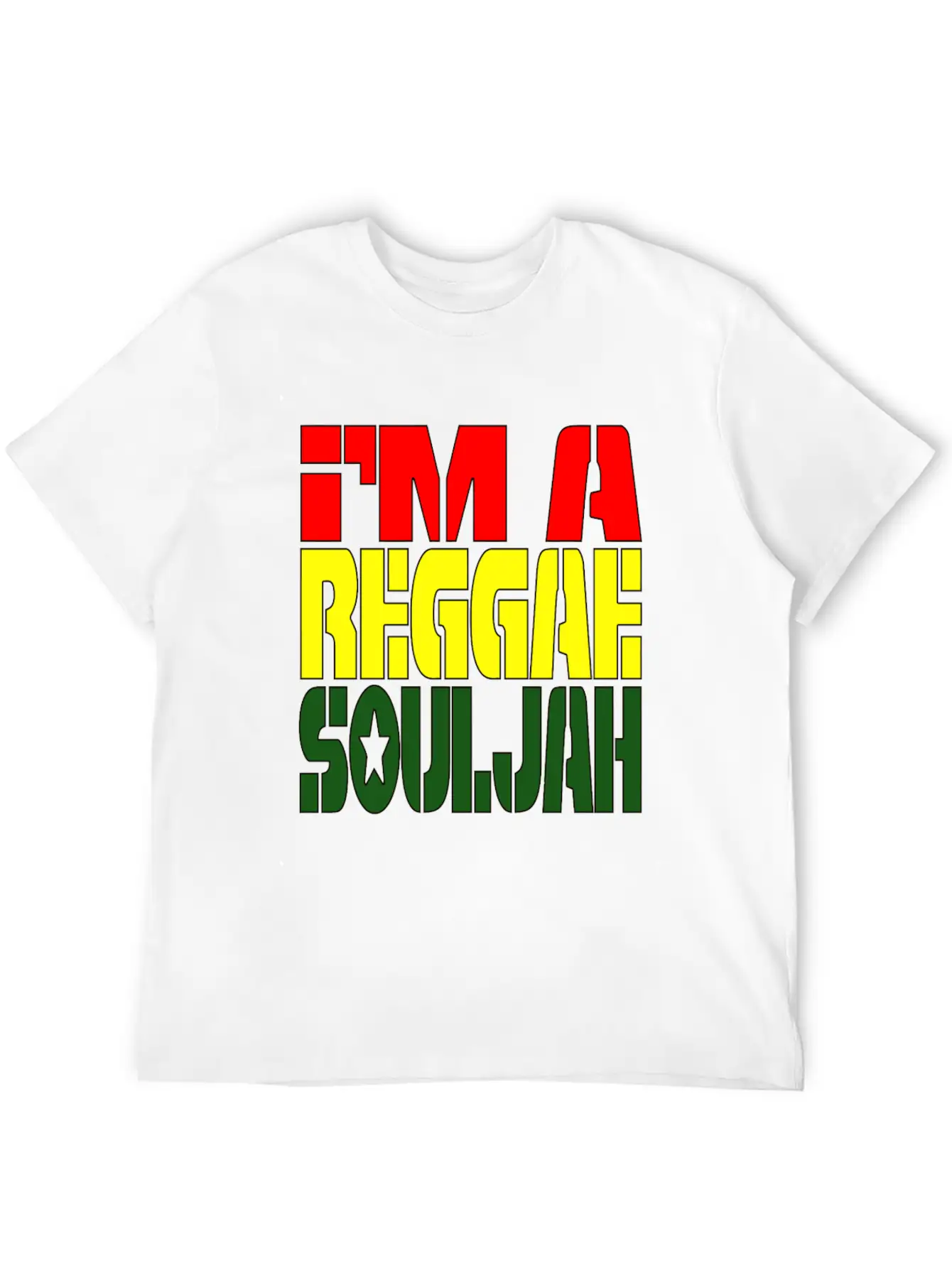 I'M A Reggae Souljah Casual Graphic T-Shirt – Simple And Comfortable Daily Wear