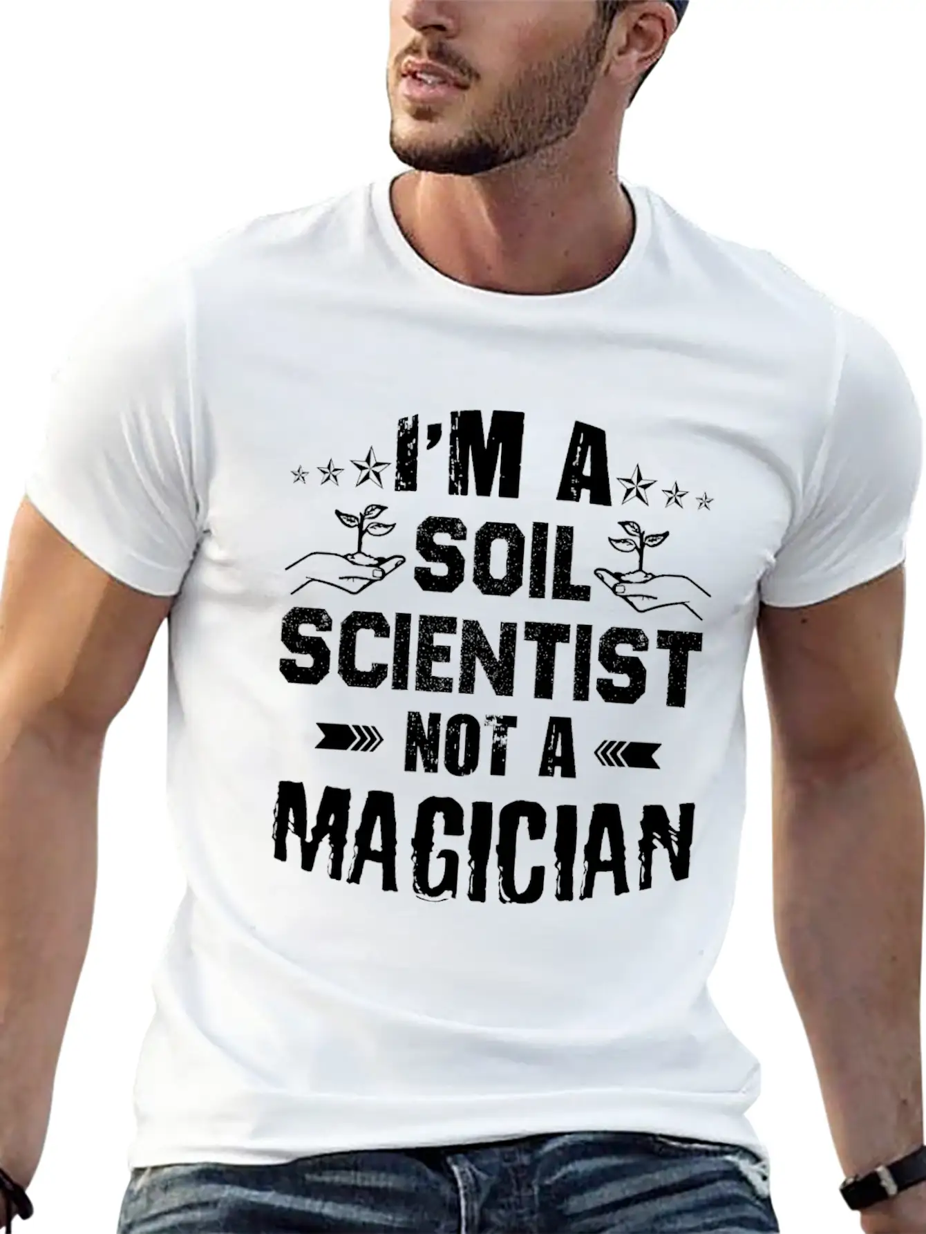 I'm A Soil Scientist Casual Graphic T-Shirt – Simple And Comfortable Daily Wear