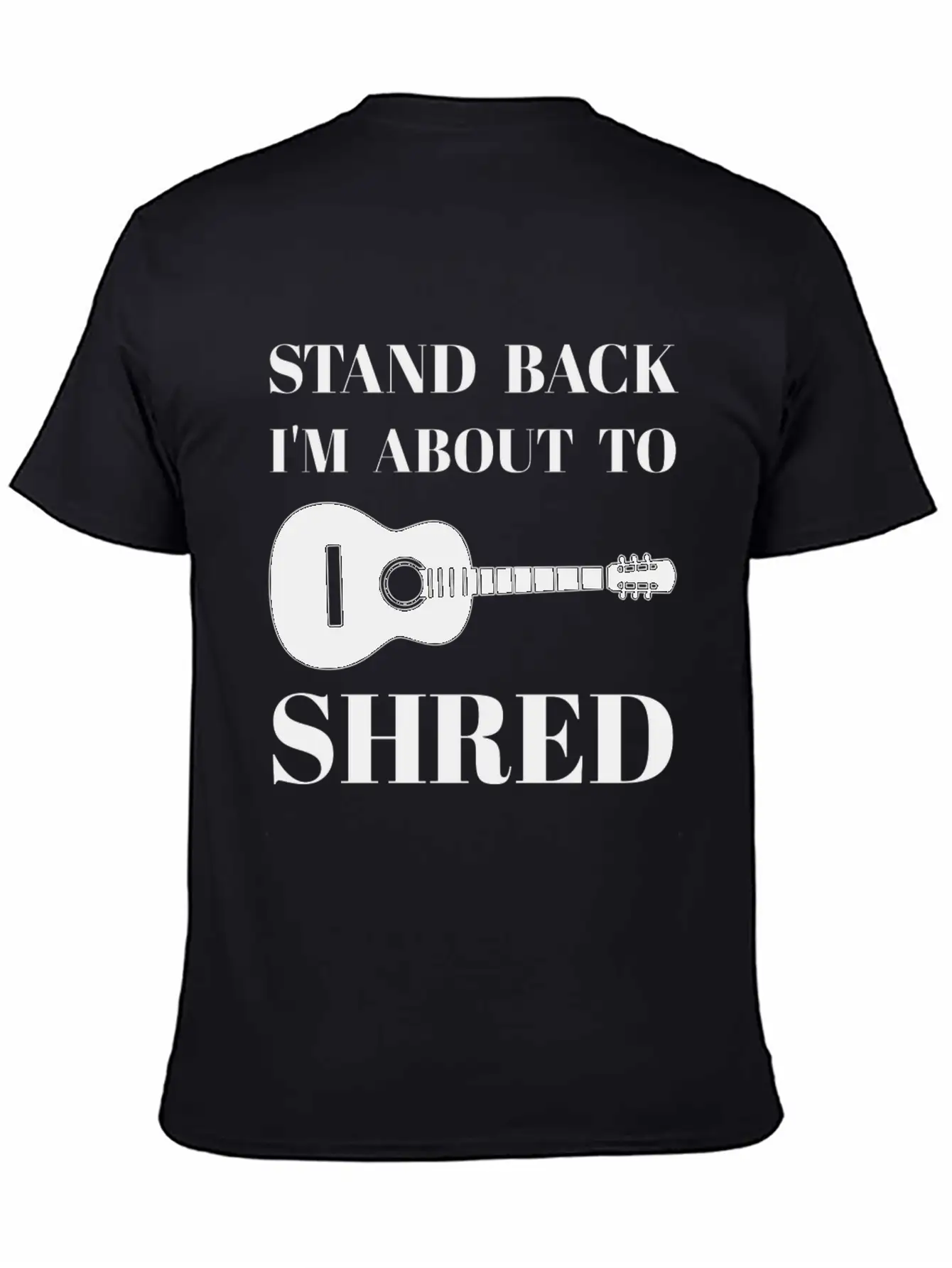 I'm About To Shred Guitar Player Musician Cool Unisex Short Sleeve Soft Cotton T-Shirt – Casual Everyday Wear