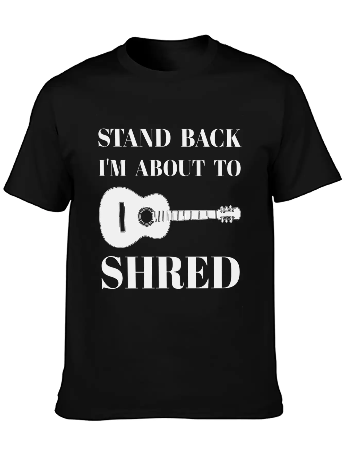 I'm About To Shred Guitar Player Musician Cool Unisex Short Sleeve Soft Cotton T-Shirt – Casual Everyday Wear