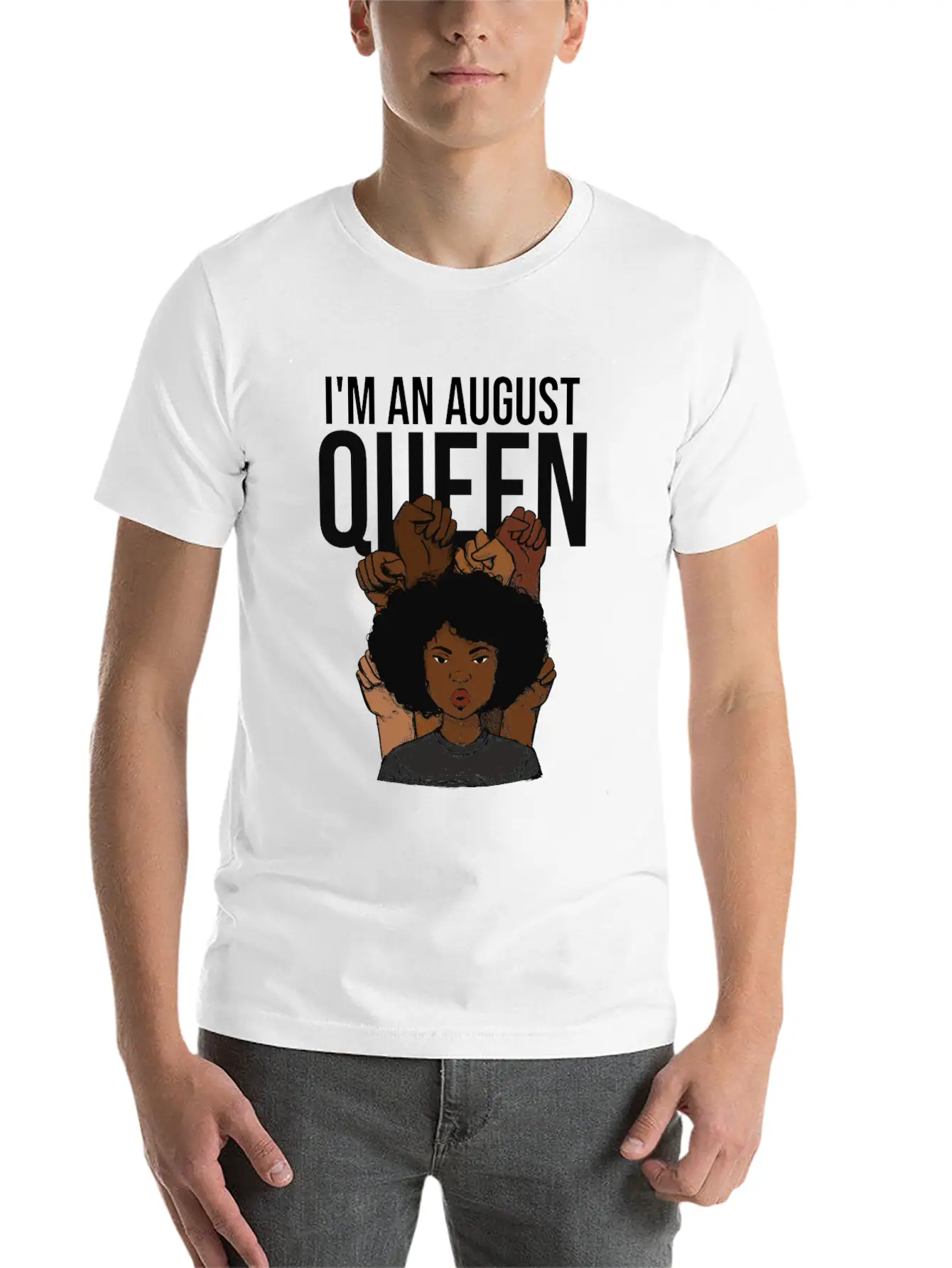 I'm An August Queen Birthday Unisex Short Sleeve Soft Cotton T-Shirt – Casual Everyday Wear
