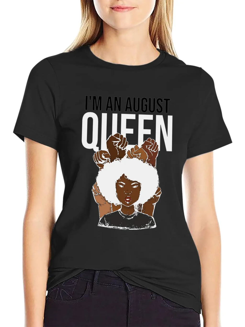 I'm An August Queen Birthday Unisex Short Sleeve Soft Cotton T-Shirt – Casual Everyday Wear