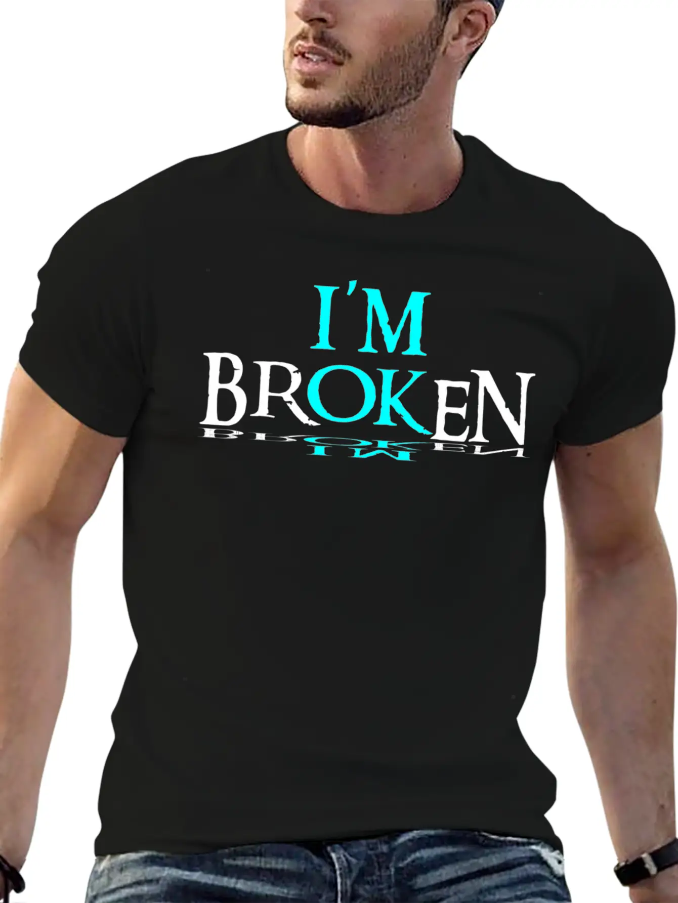 Im Broken Im Ok Breathable Soft Cotton T-Shirt – Timeless Casual Look