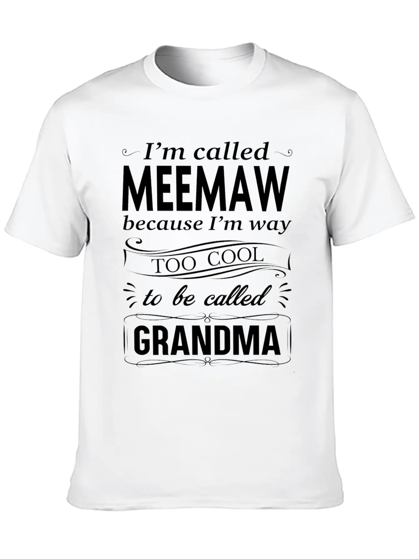 I'M CALLED MEEMAW Classic Fit Graphic Tee For Daily Comfort – Unisex Cotton Shirt