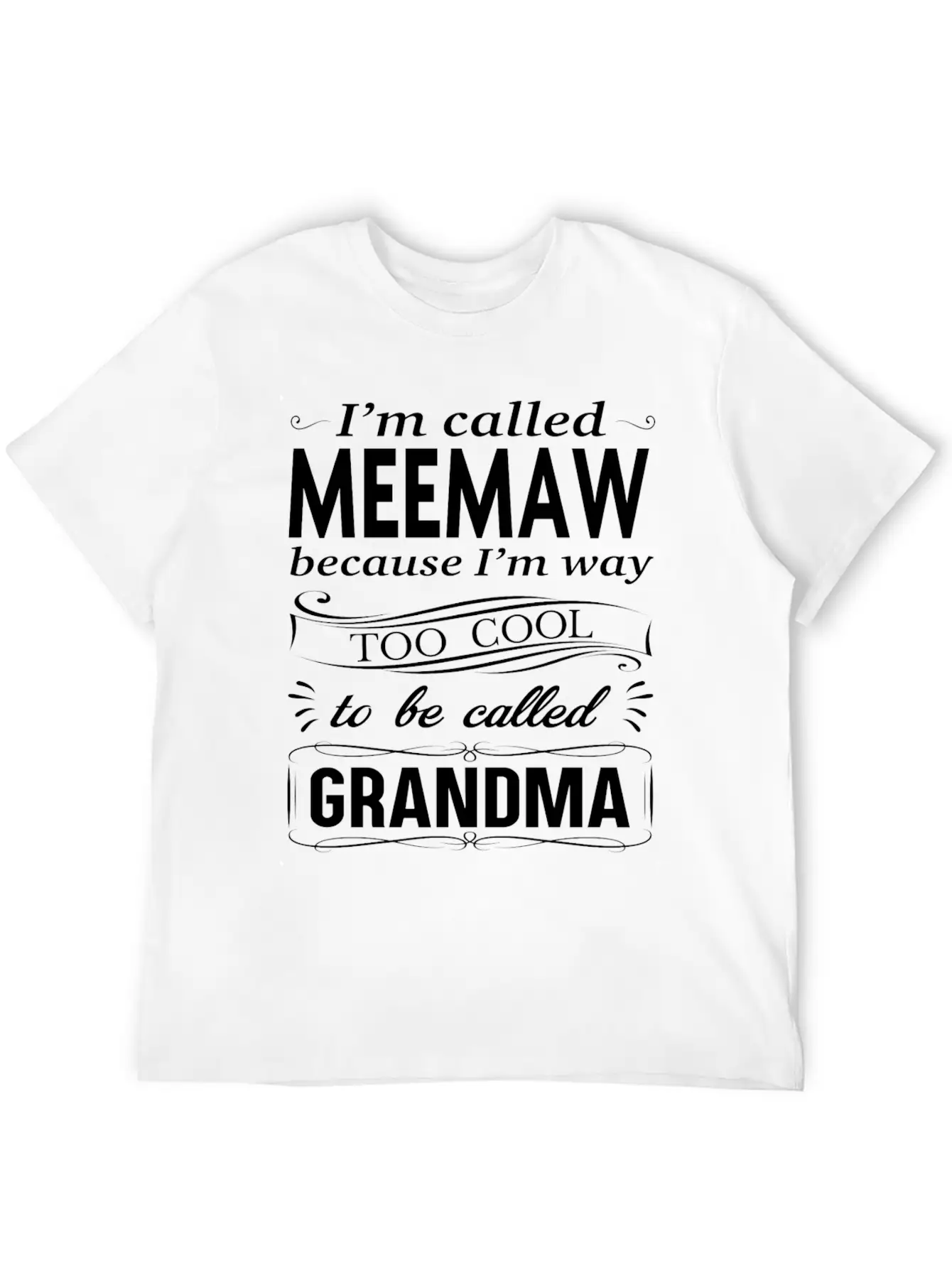 I'M CALLED MEEMAW Classic Fit Graphic Tee For Daily Comfort – Unisex Cotton Shirt