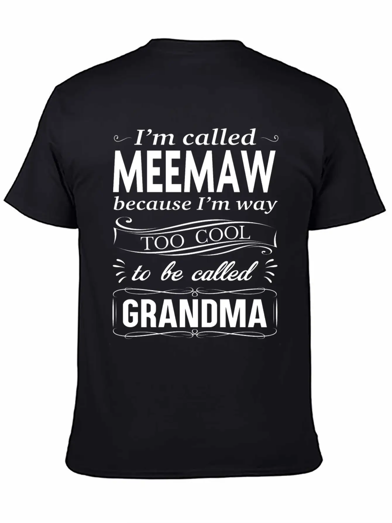 I'M CALLED MEEMAW Classic Fit Graphic Tee For Daily Comfort – Unisex Cotton Shirt