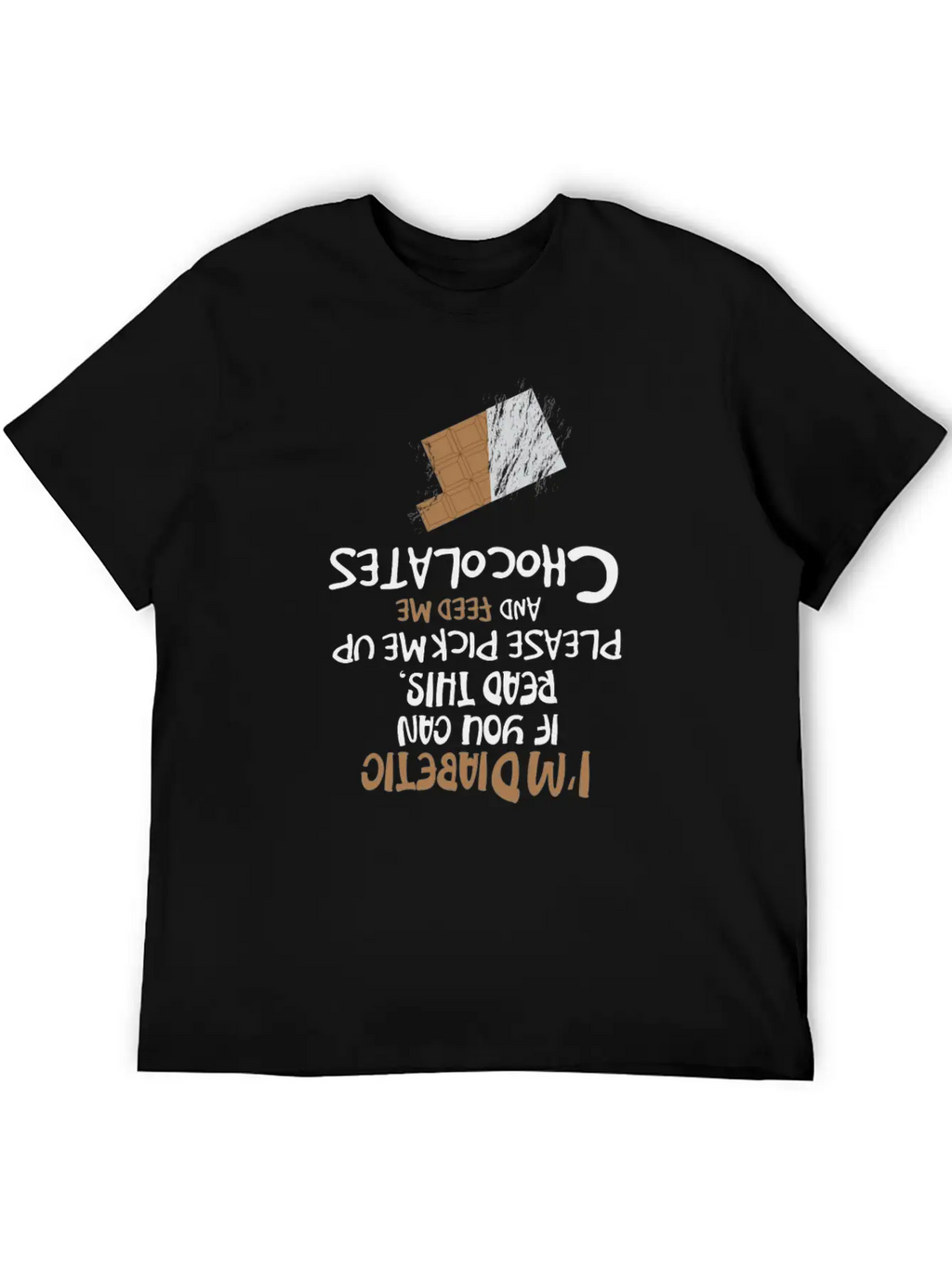 I'm Diabetic Chocolate Blood Sugar Insulin Gift Unisex Short Sleeve Soft Cotton T-Shirt – Casual Everyday Wear