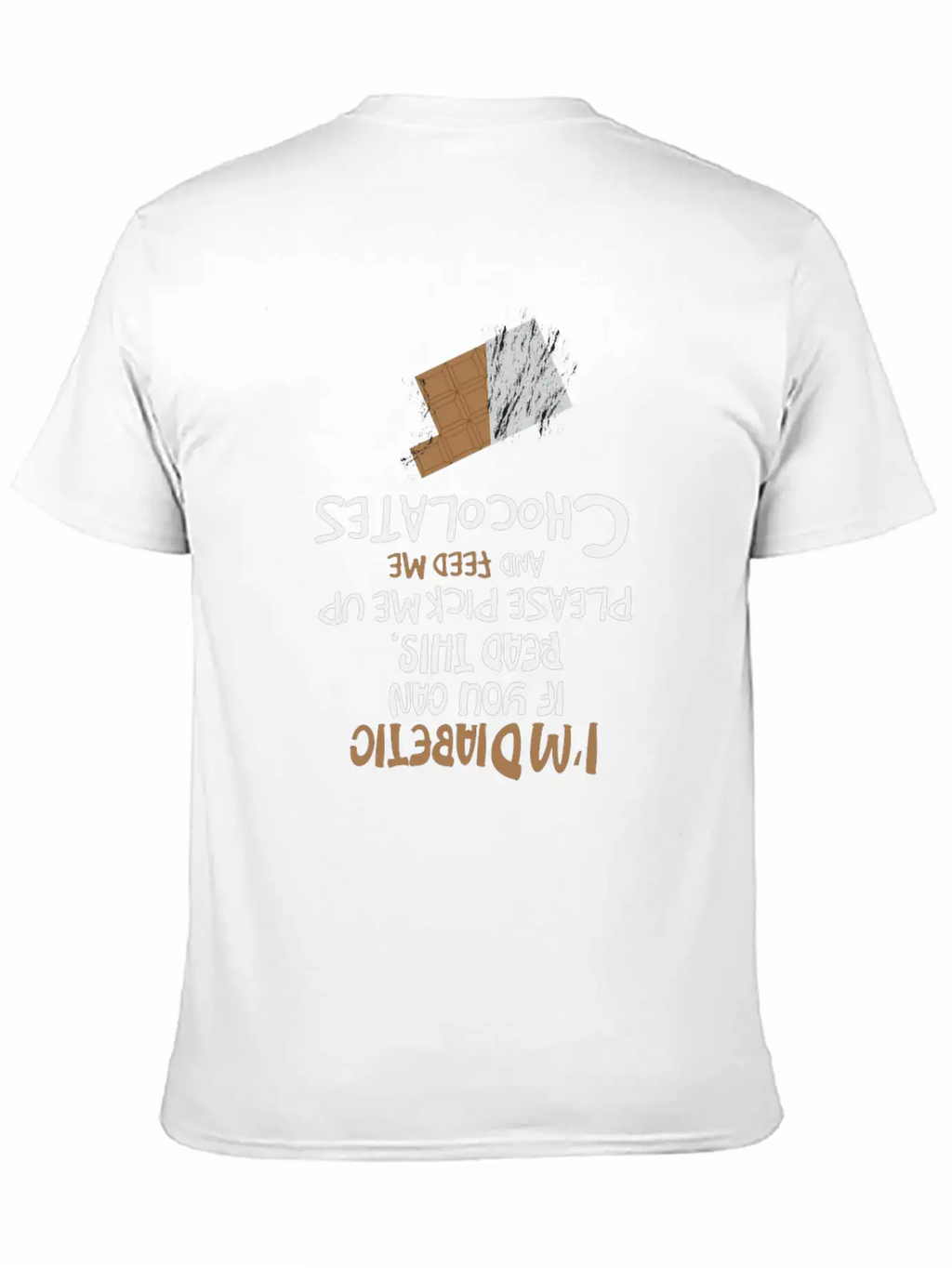 I'm Diabetic Chocolate Blood Sugar Insulin Gift Unisex Short Sleeve Soft Cotton T-Shirt – Casual Everyday Wear
