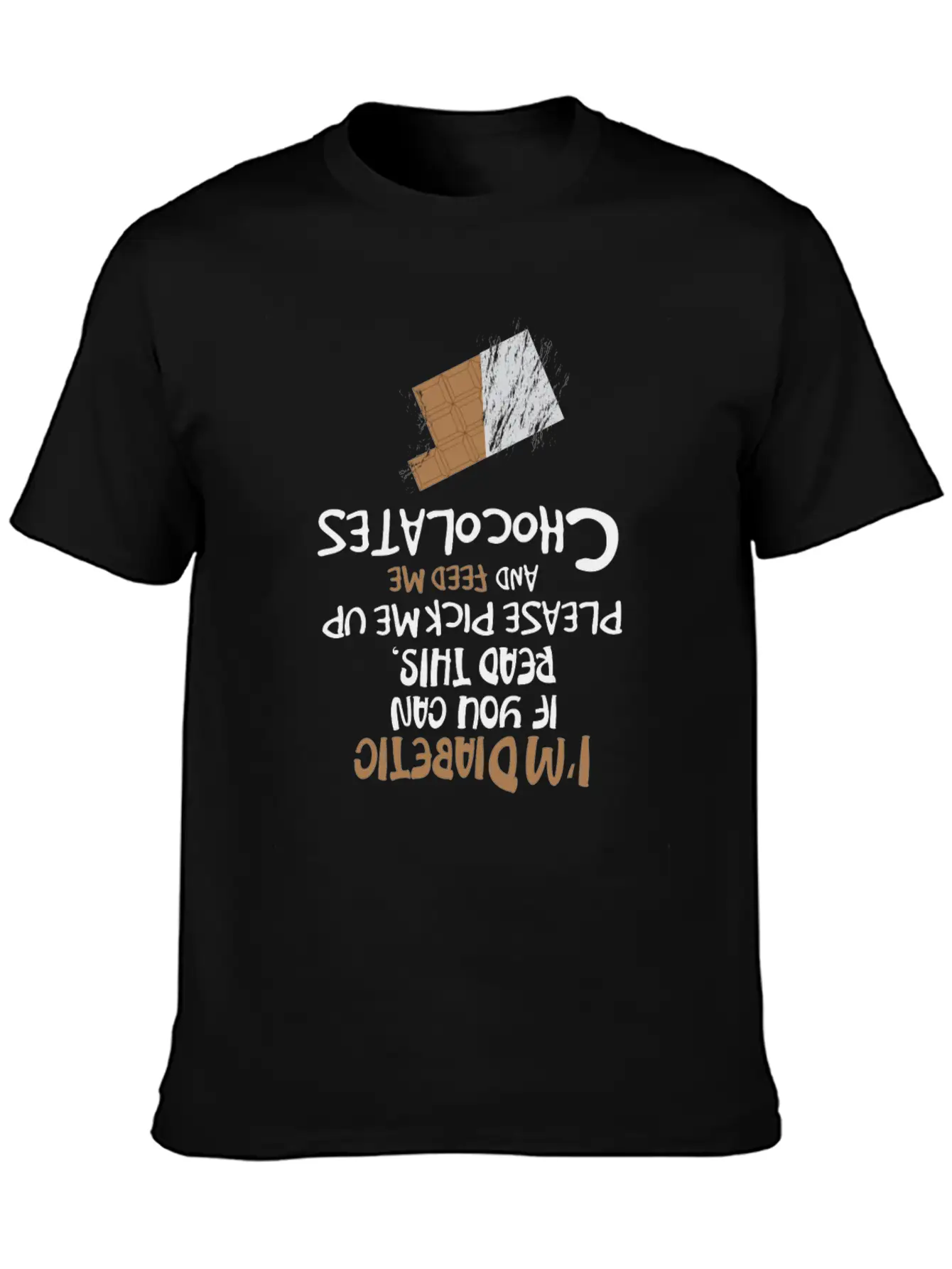 I'm Diabetic Chocolate Blood Sugar Insulin Gift Unisex Short Sleeve Soft Cotton T-Shirt – Casual Everyday Wear