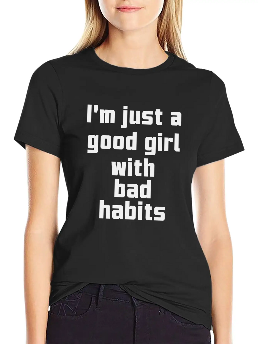 I'm Just A Good Girl With Bad Habits Unisex Casual T-Shirt – Clean Design For Daily Comfort