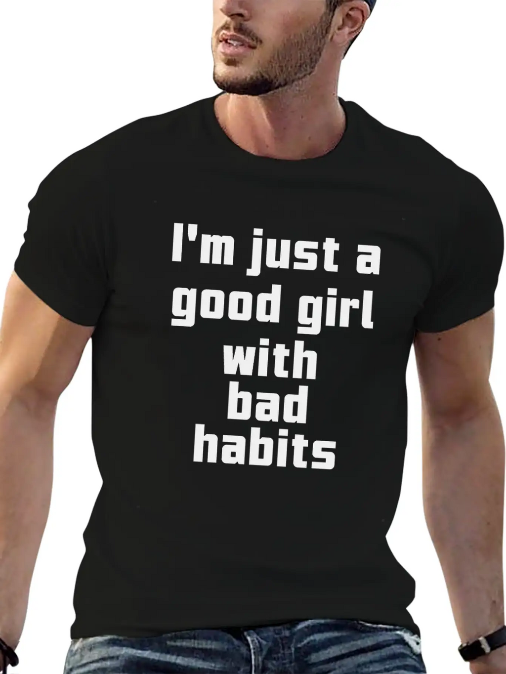 I'm Just A Good Girl With Bad Habits Unisex Casual T-Shirt – Clean Design For Daily Comfort