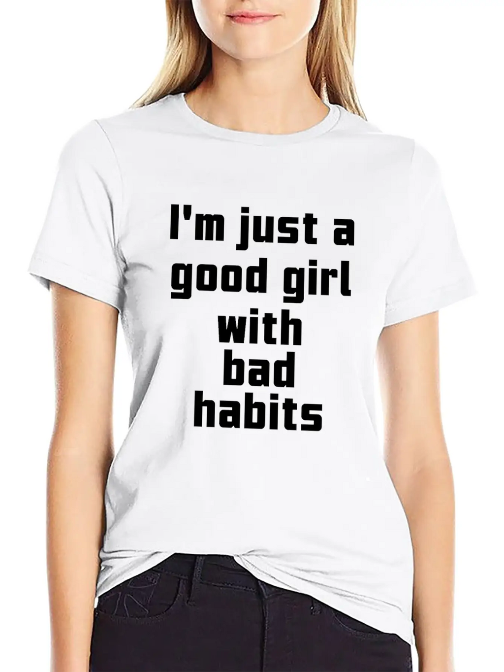 I'm Just A Good Girl With Bad Habits Unisex Casual T-Shirt – Clean Design For Daily Comfort