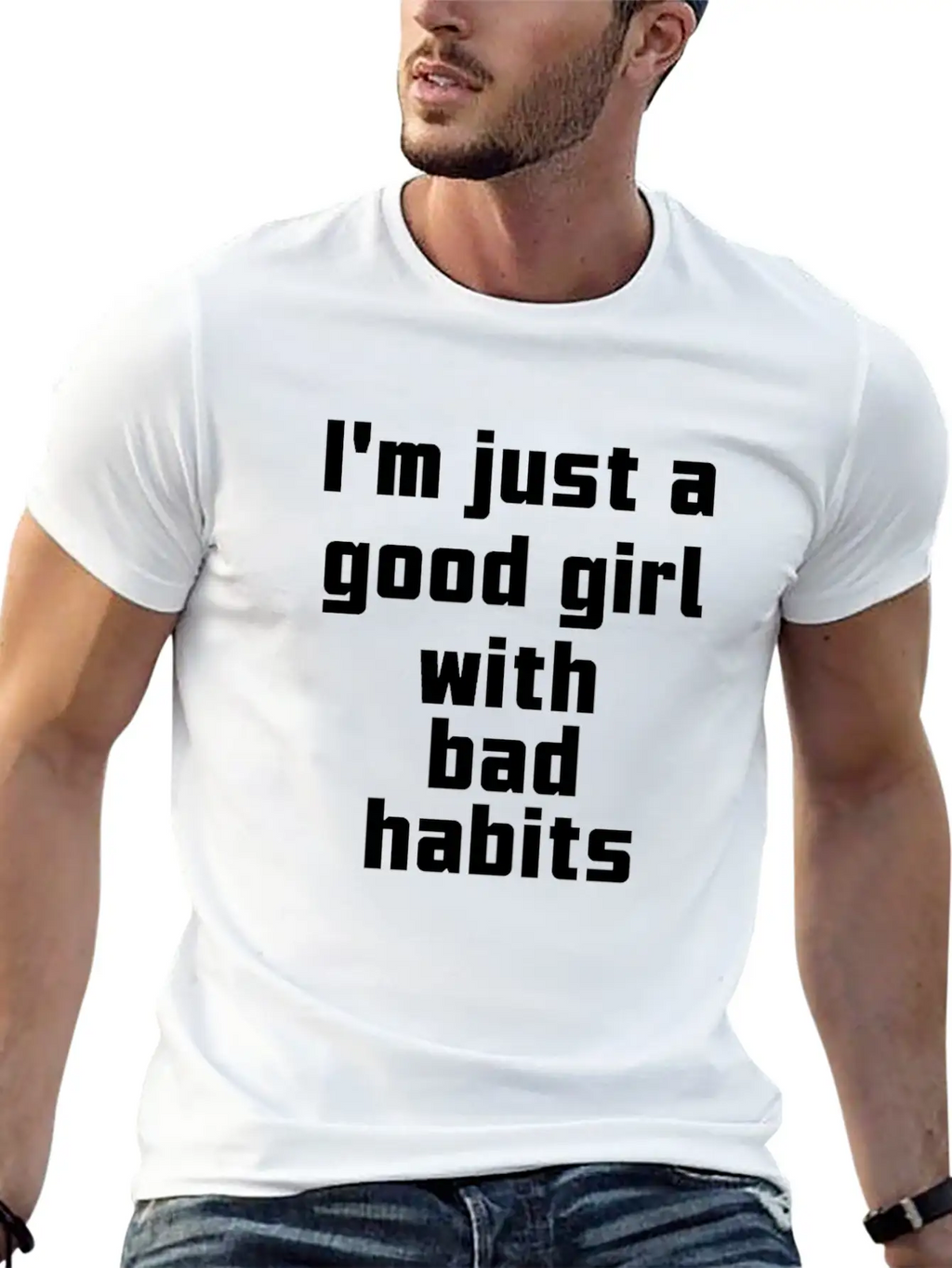 I'm Just A Good Girl With Bad Habits Unisex Casual T-Shirt – Clean Design For Daily Comfort