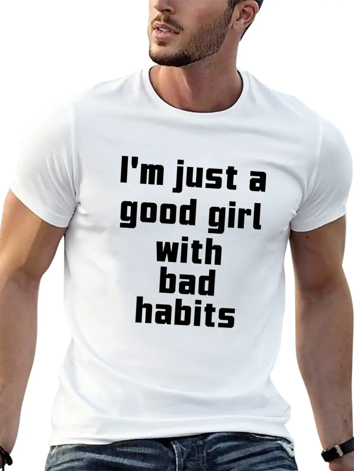 I'm Just A Good Girl With Bad Habits Unisex Casual T-Shirt – Clean Design For Daily Comfort
