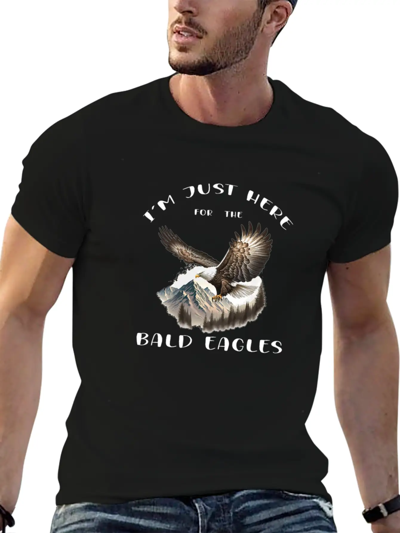 I'm Just Here For The Bald Eagles - Birdwatching Unisex Casual T-Shirt – Clean Design For Daily Comfort