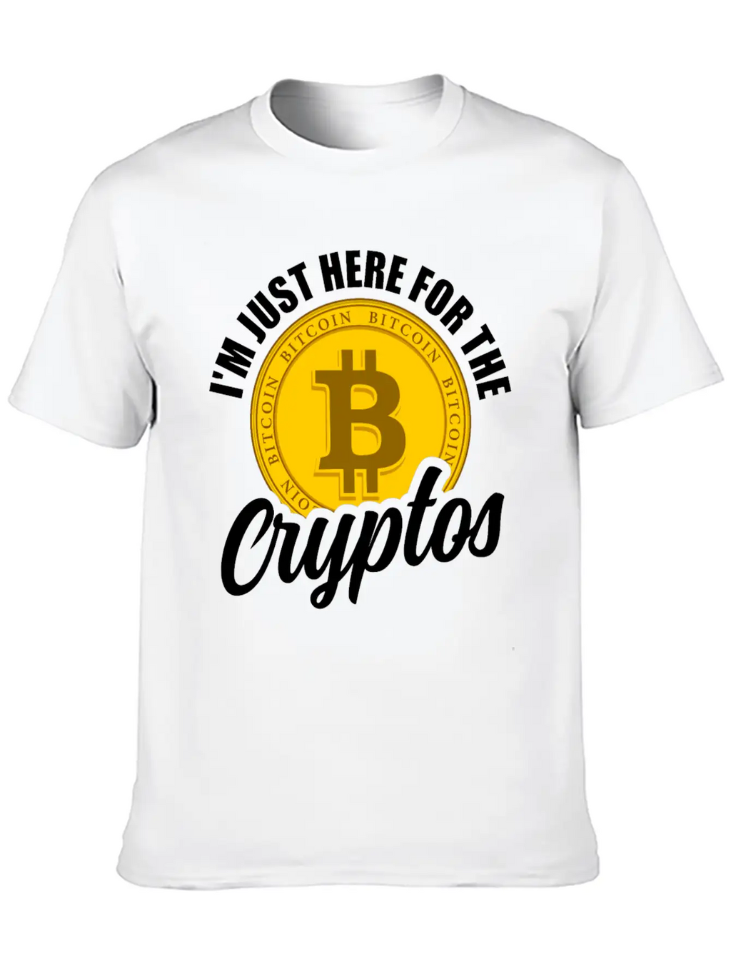 I'm Just Here For The Cryptos Crypto Currency Unisex Casual T-Shirt – Clean Design For Daily Comfort