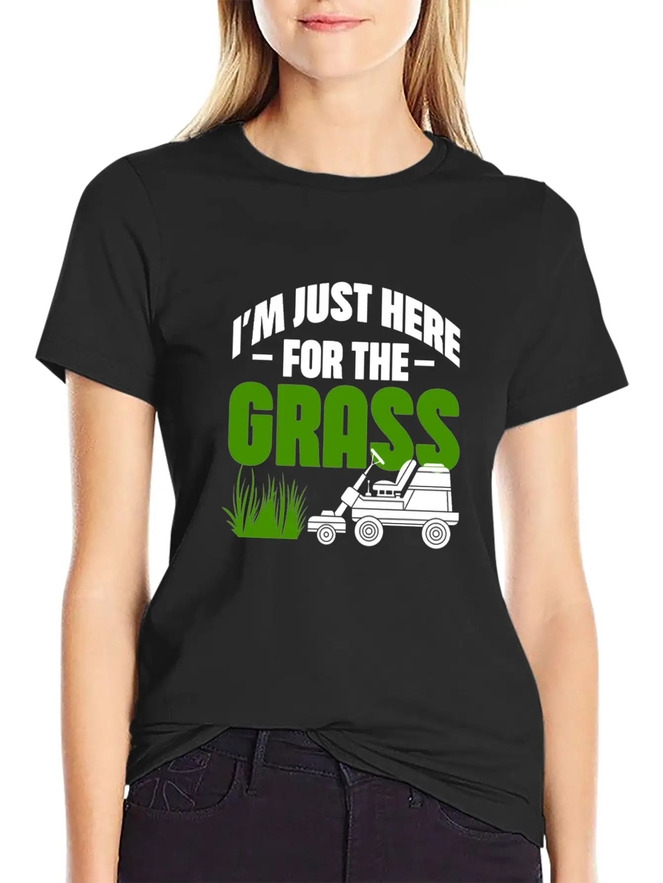 I'm Just Here For The Grass Casual Graphic T-Shirt – Simple And Comfortable Daily Wear