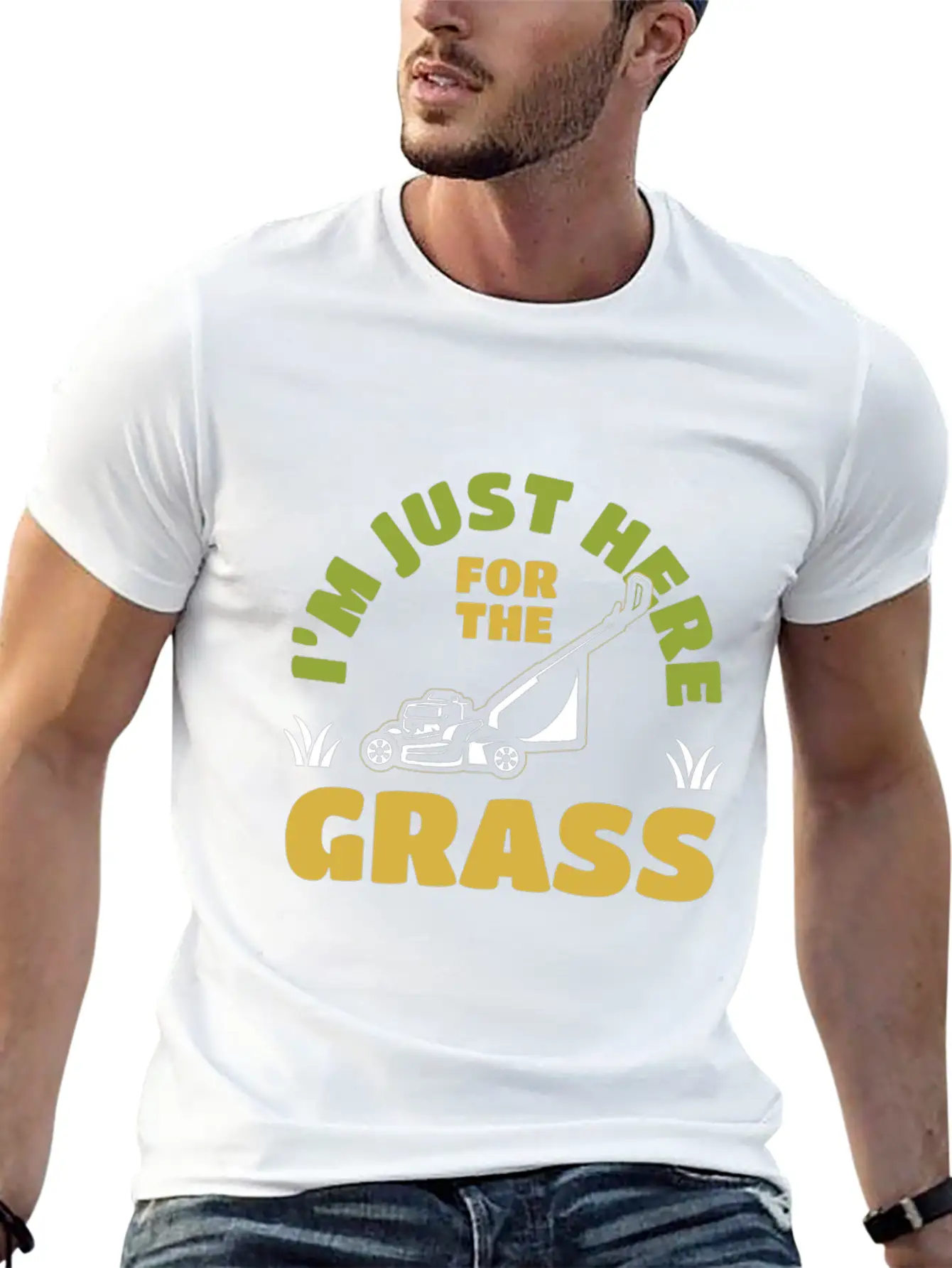I'm Just Here For The Grass Mowing Unisex Casual T-Shirt – Clean Design For Daily Comfort