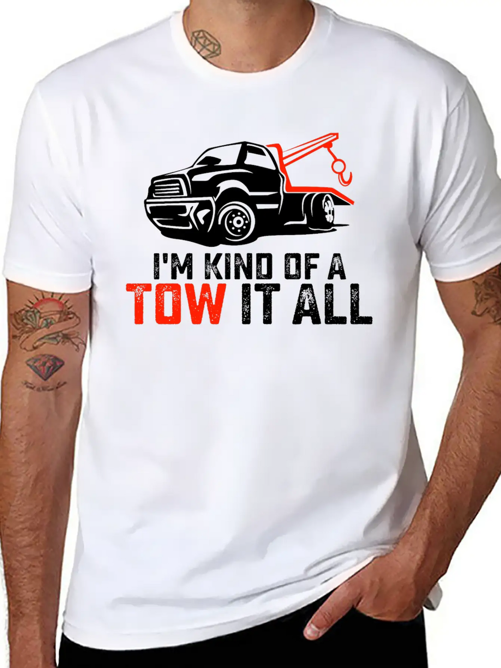 I'm Kind Of A Tow It All Tow Truck Driver Trucker Unisex Casual T-Shirt – Clean Design For Daily Comfort