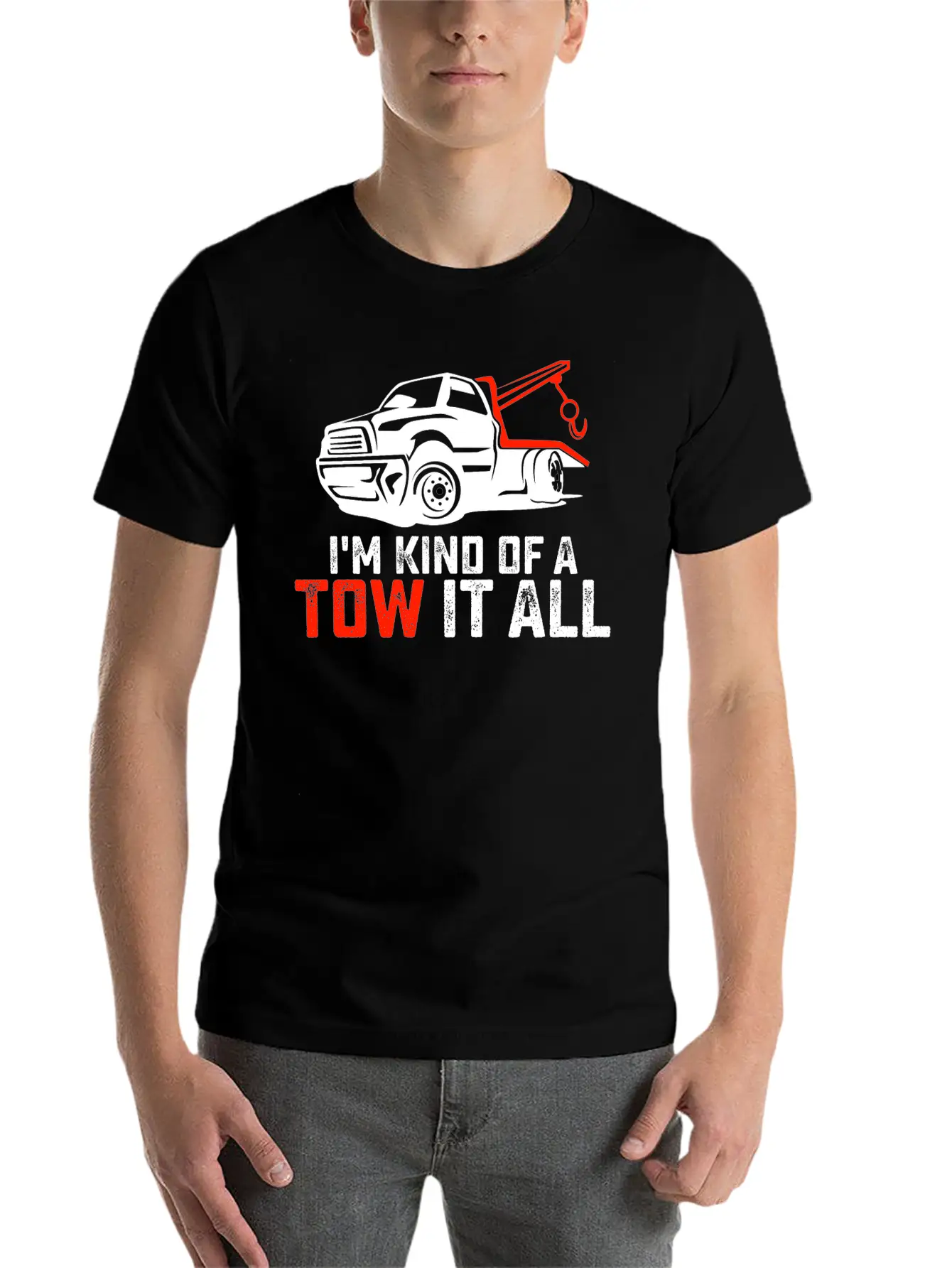 I'm Kind Of A Tow It All Tow Truck Driver Trucker Unisex Casual T-Shirt – Clean Design For Daily Comfort