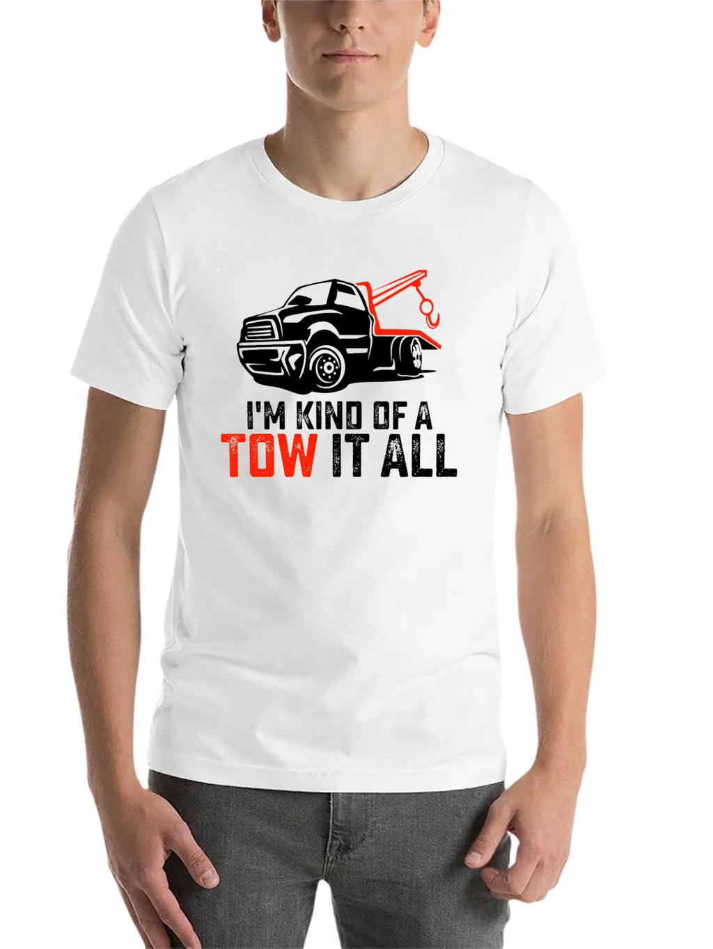 I'm Kind Of A Tow It All Tow Truck Driver Trucker Unisex Casual T-Shirt – Clean Design For Daily Comfort