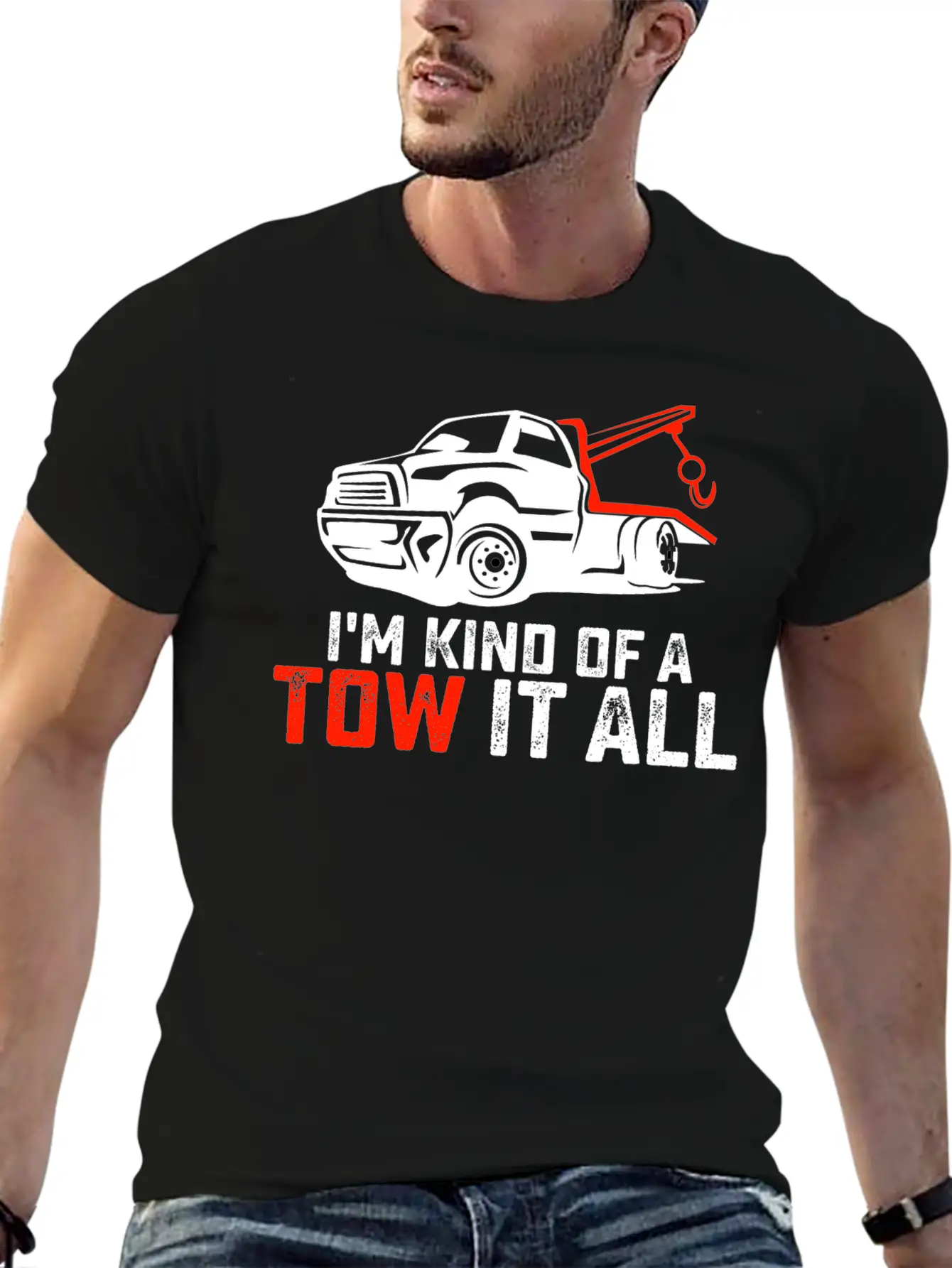 I'm Kind Of A Tow It All Tow Truck Driver Trucker Unisex Casual T-Shirt – Clean Design For Daily Comfort