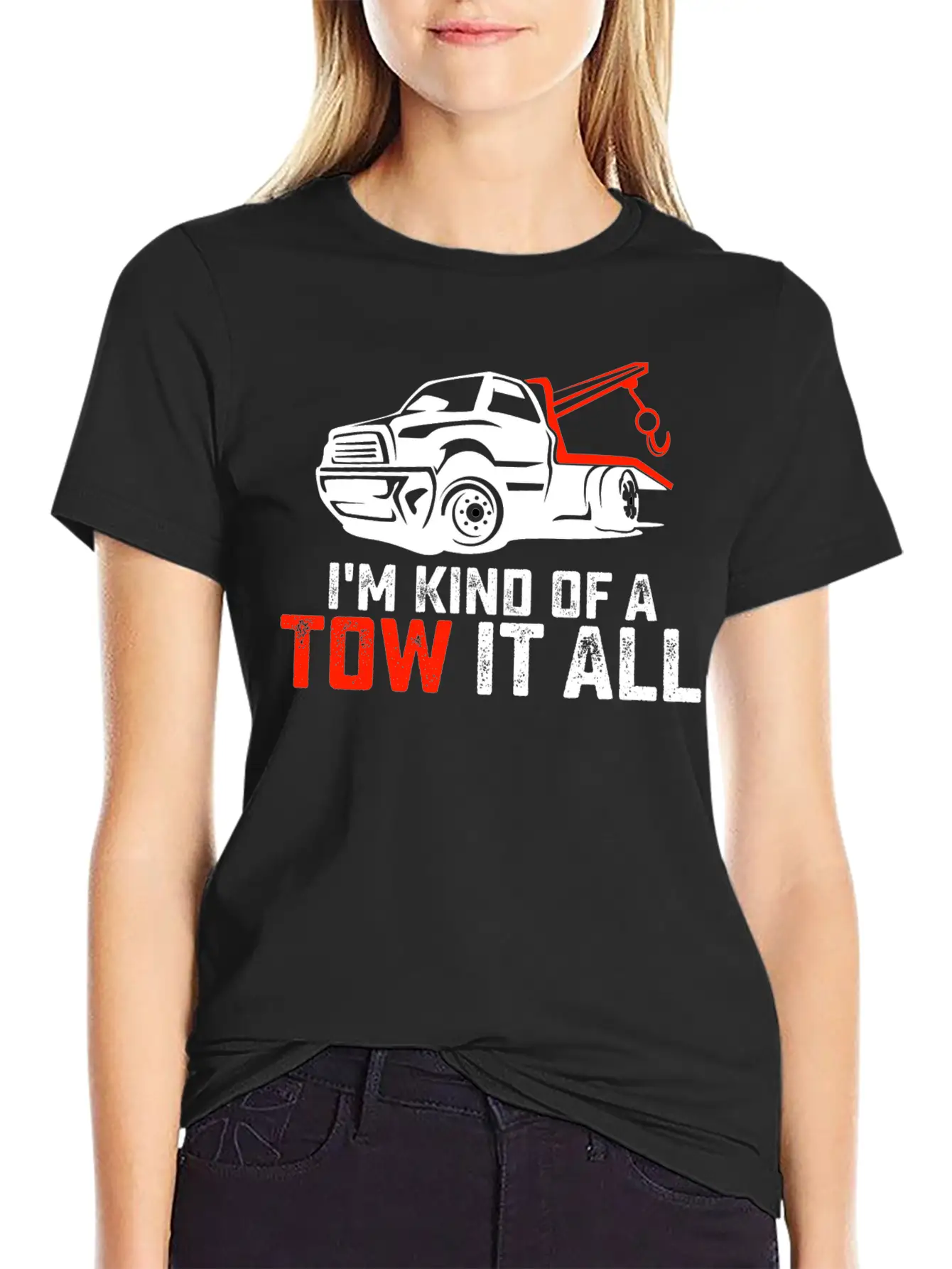 I'm Kind Of A Tow It All Tow Truck Driver Trucker Unisex Casual T-Shirt – Clean Design For Daily Comfort
