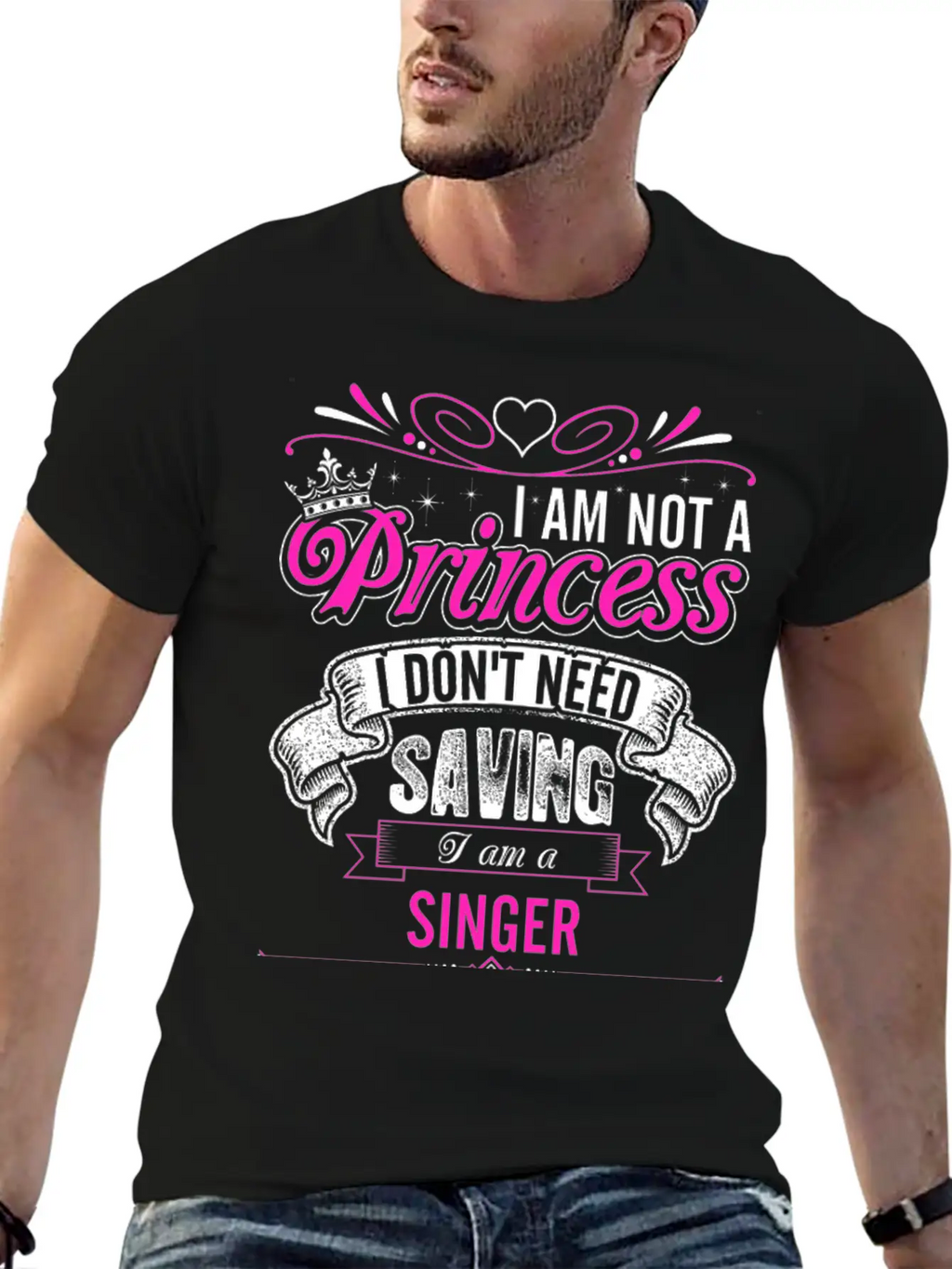 Im Not A Princess Im A Singer Unisex Casual T-Shirt – Clean Design For Daily Comfort