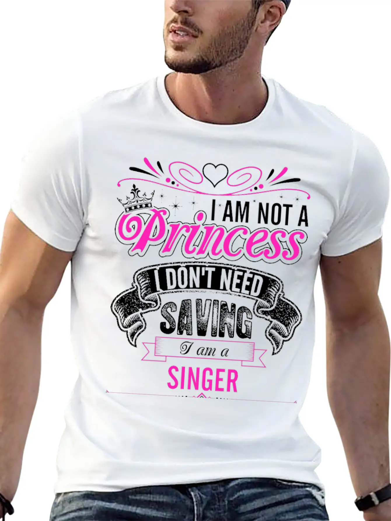 Im Not A Princess Im A Singer Unisex Casual T-Shirt – Clean Design For Daily Comfort