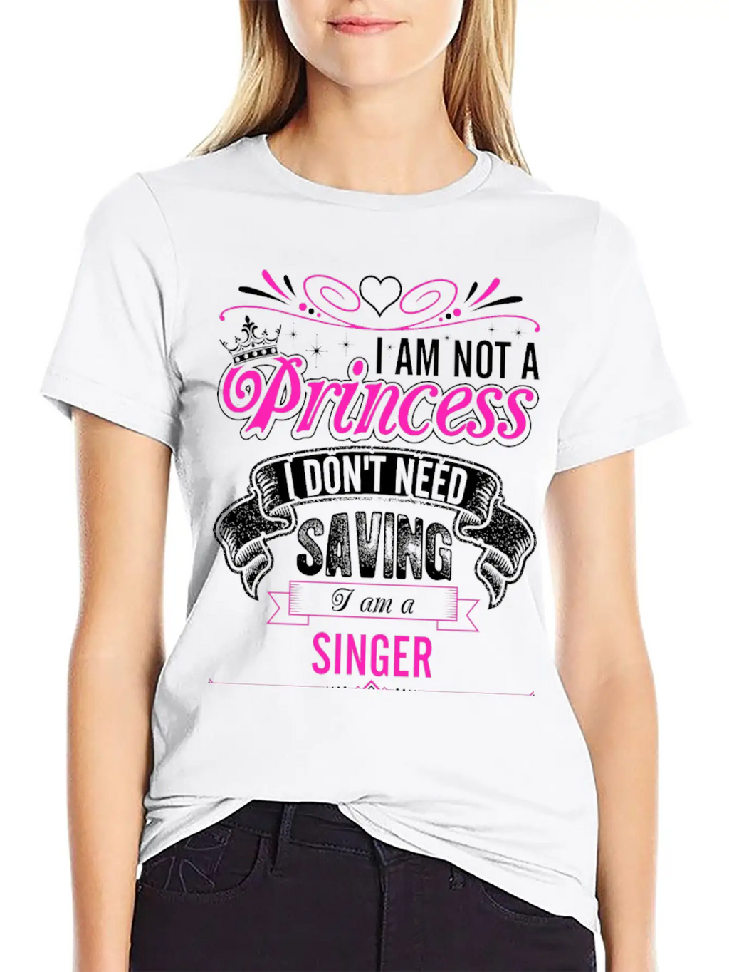 Im Not A Princess Im A Singer Unisex Casual T-Shirt – Clean Design For Daily Comfort