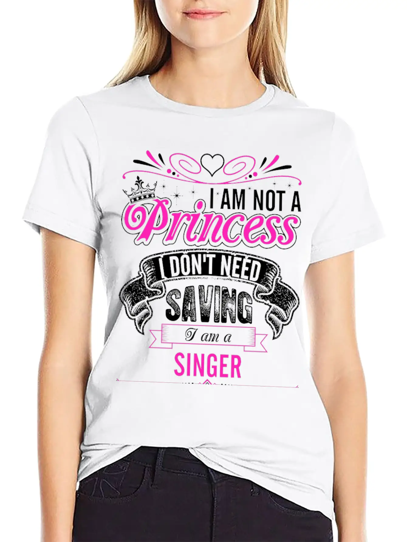 Im Not A Princess Im A Singer Unisex Casual T-Shirt – Clean Design For Daily Comfort