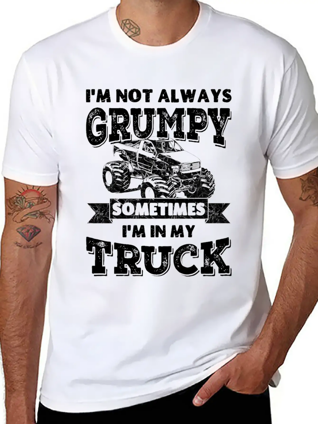 I'm Not Always Grumpy, Sometimes I'm In My Truck Breathable Soft Cotton T-Shirt – Timeless Casual Look