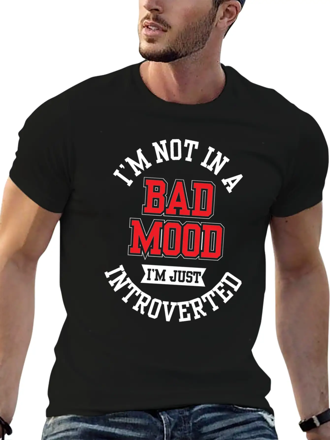 I'm Not In A Bad Mood I'm Just Introverted Shy Unisex Short Sleeve Soft Cotton T-Shirt – Casual Everyday Wear