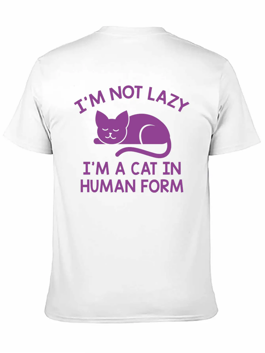 I'm Not Lazy Stylish Everyday T-Shirt – Unisex Basic Cotton Tee