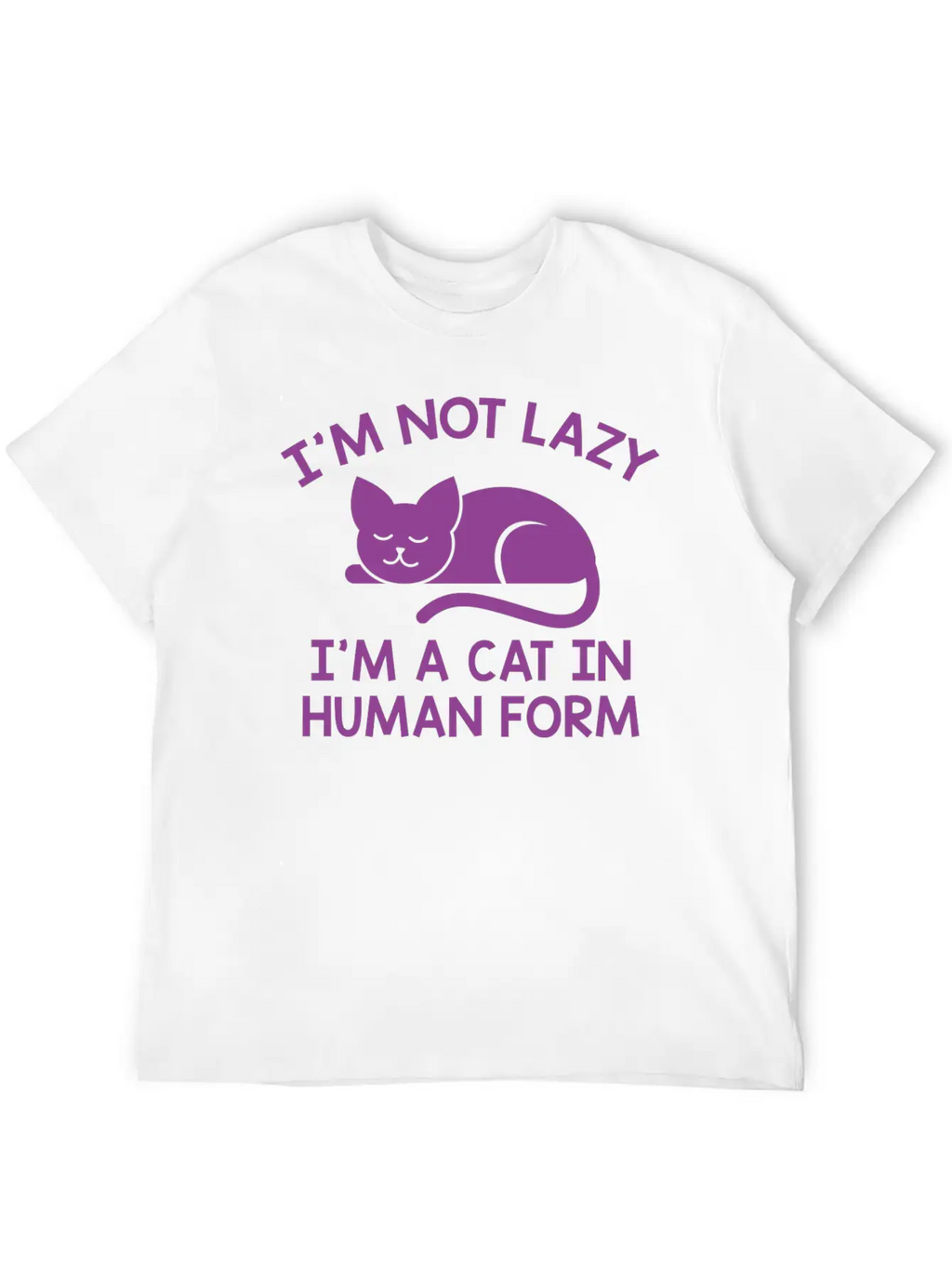 I'm Not Lazy Stylish Everyday T-Shirt – Unisex Basic Cotton Tee