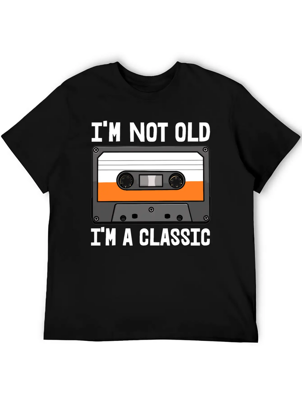 I'm Not Old I'm Classic Cassette Unisex Casual T-Shirt – Clean Design For Daily Comfort
