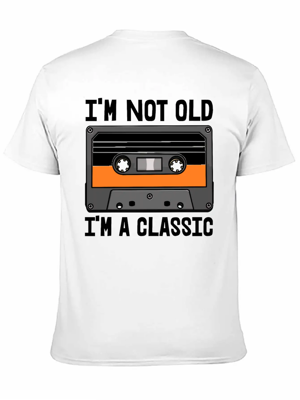 I'm Not Old I'm Classic Cassette Unisex Casual T-Shirt – Clean Design For Daily Comfort