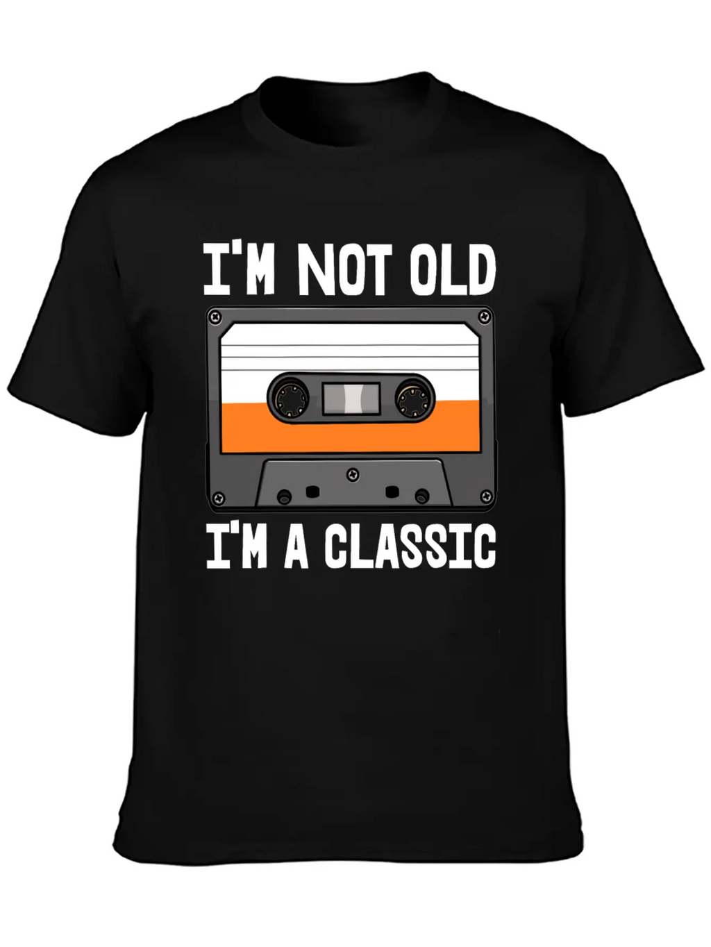 I'm Not Old I'm Classic Cassette Unisex Casual T-Shirt – Clean Design For Daily Comfort