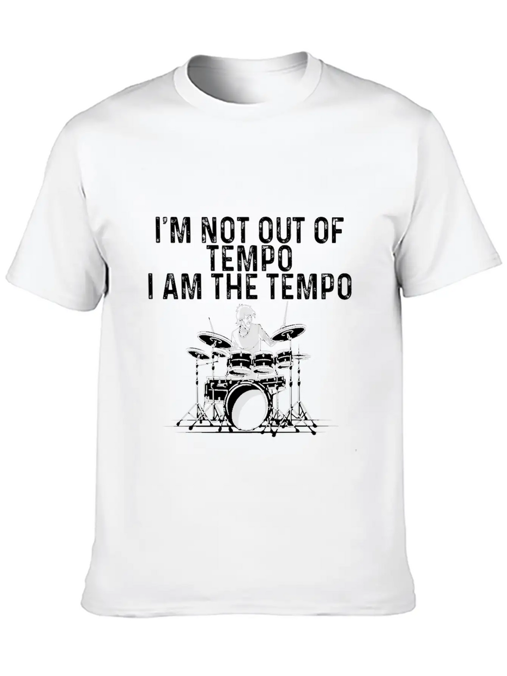 I'm Not Out Of Tempo, I Am The Tempo 3 Breathable Soft Cotton T-Shirt – Timeless Casual Look
