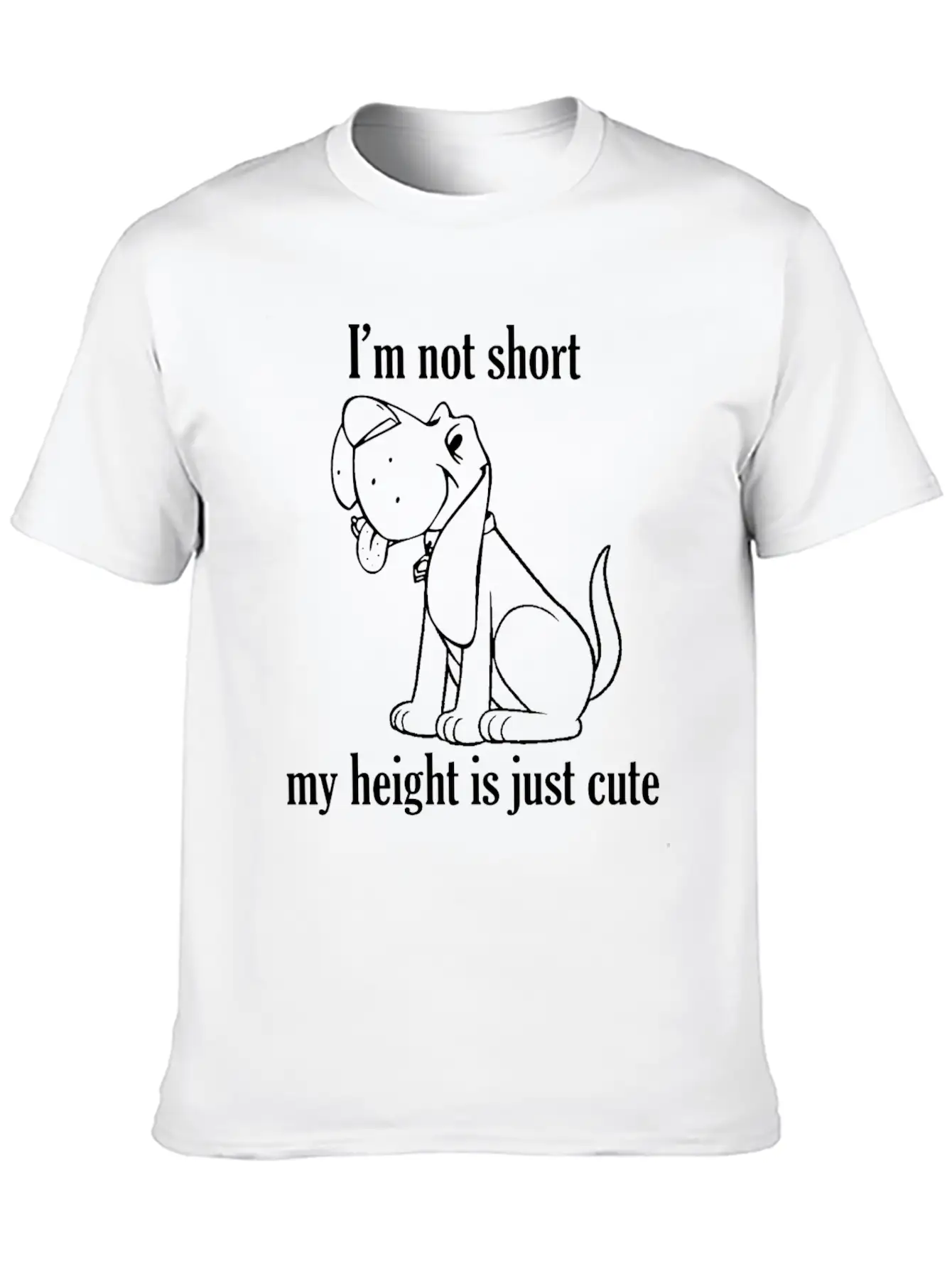 I'm Not Small - Dog - Funny Saying - Proverbs Unisex Casual T-Shirt – Clean Design For Daily Comfort