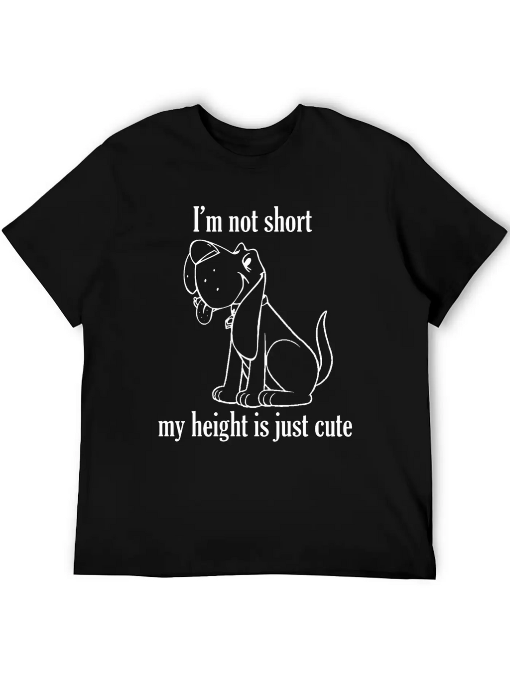 I'm Not Small - Dog - Funny Saying - Proverbs Unisex Short Sleeve Soft Cotton T-Shirt – Casual Everyday Wear