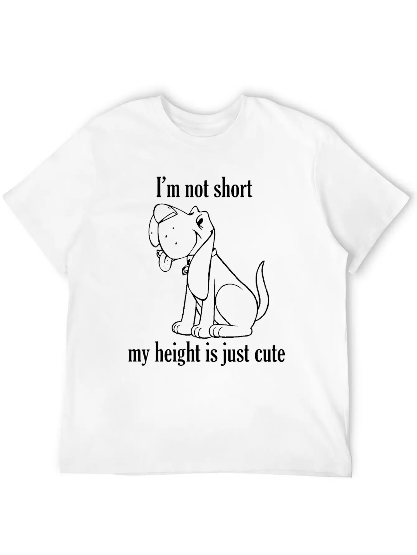 I'm Not Small - Dog - Funny Saying - Proverbs Unisex Short Sleeve Soft Cotton T-Shirt – Casual Everyday Wear