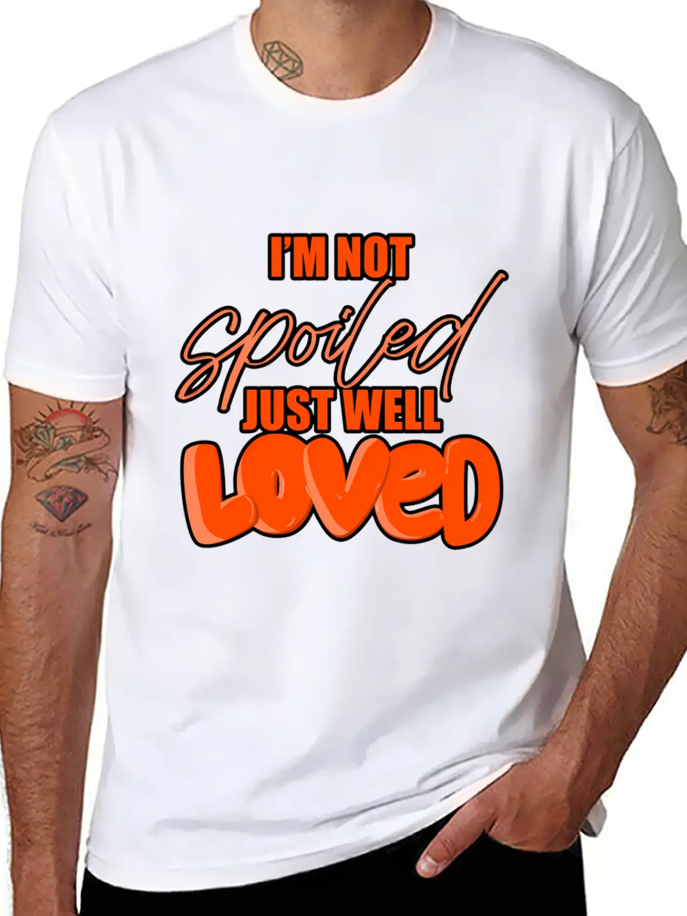 I'M Not Spoiled Just Well Casual Graphic T-Shirt – Simple And Comfortable Daily Wear