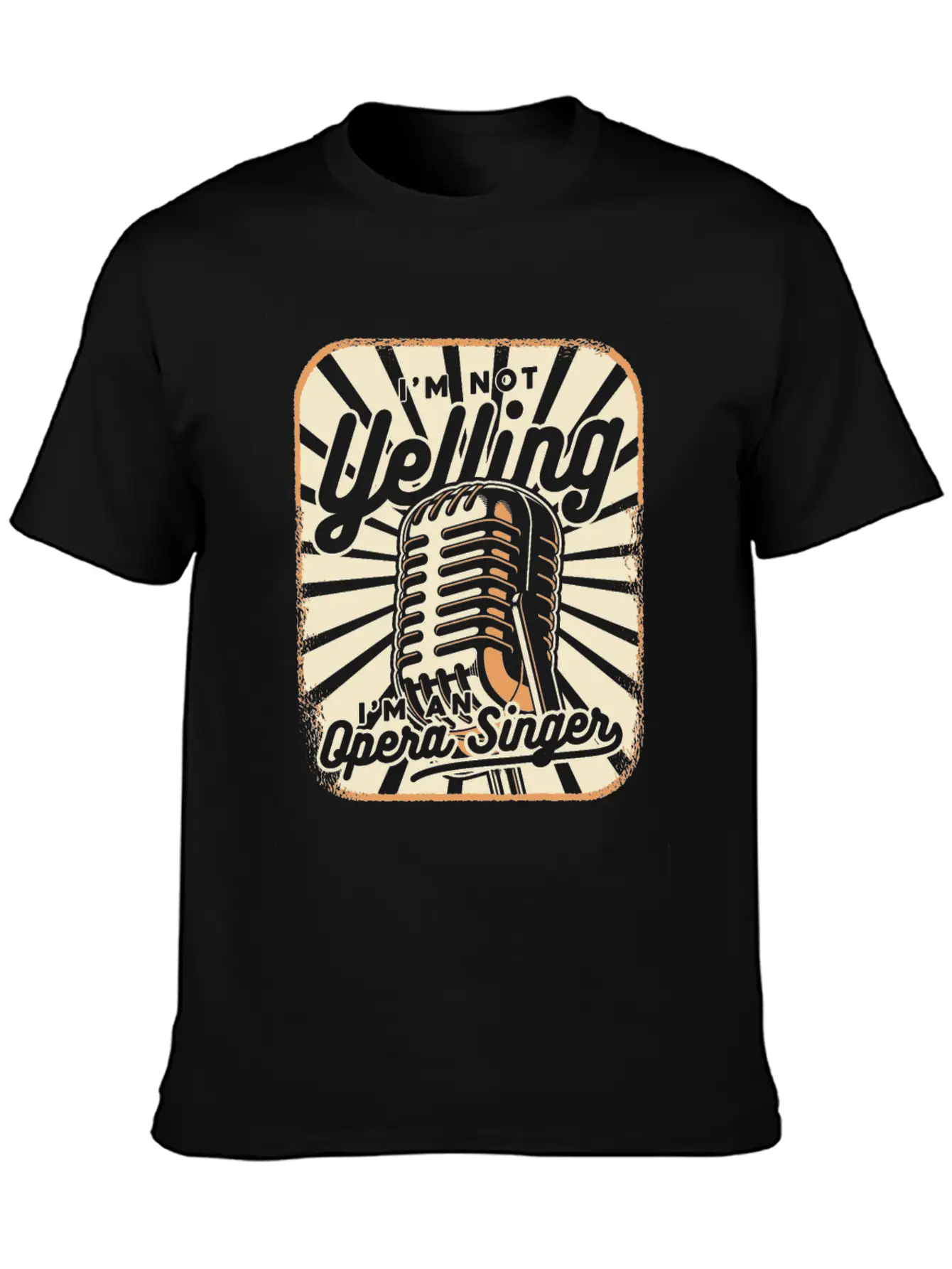 I'm Not Yelling Opera House Tenor Singer Lover Unisex Short Sleeve Soft Cotton T-Shirt – Casual Everyday Wear