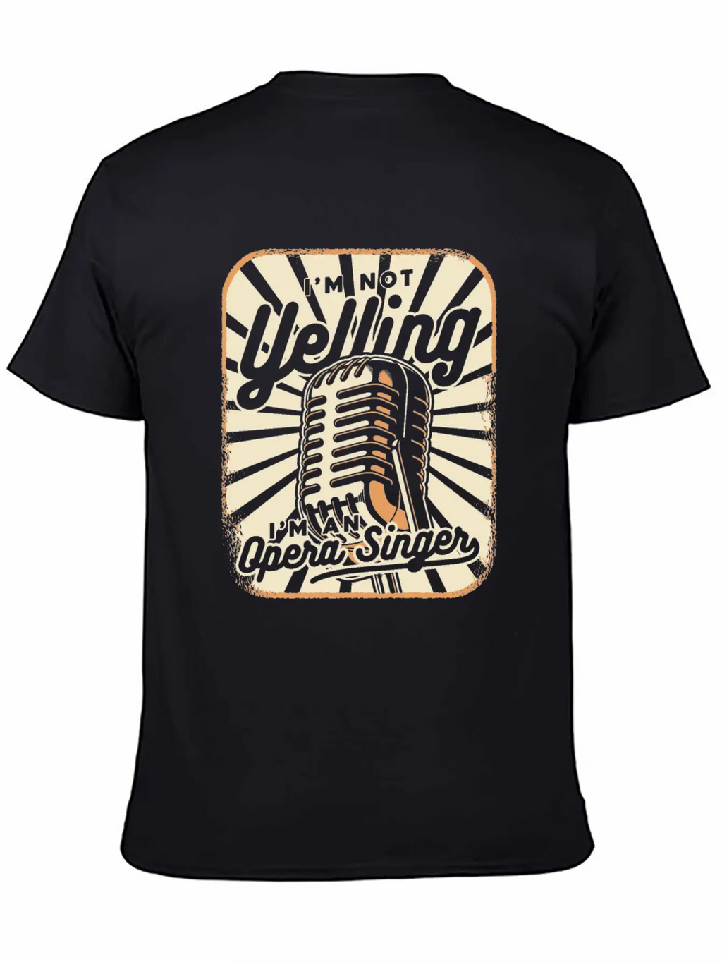 I'm Not Yelling Opera House Tenor Singer Lover Unisex Short Sleeve Soft Cotton T-Shirt – Casual Everyday Wear