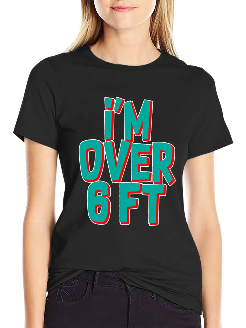 I'm Over 6 Ft Unisex Casual T-Shirt – Clean Design For Daily Comfort