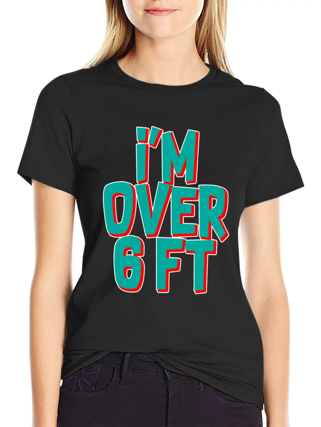 I'm Over 6 Ft Unisex Casual T-Shirt – Clean Design For Daily Comfort