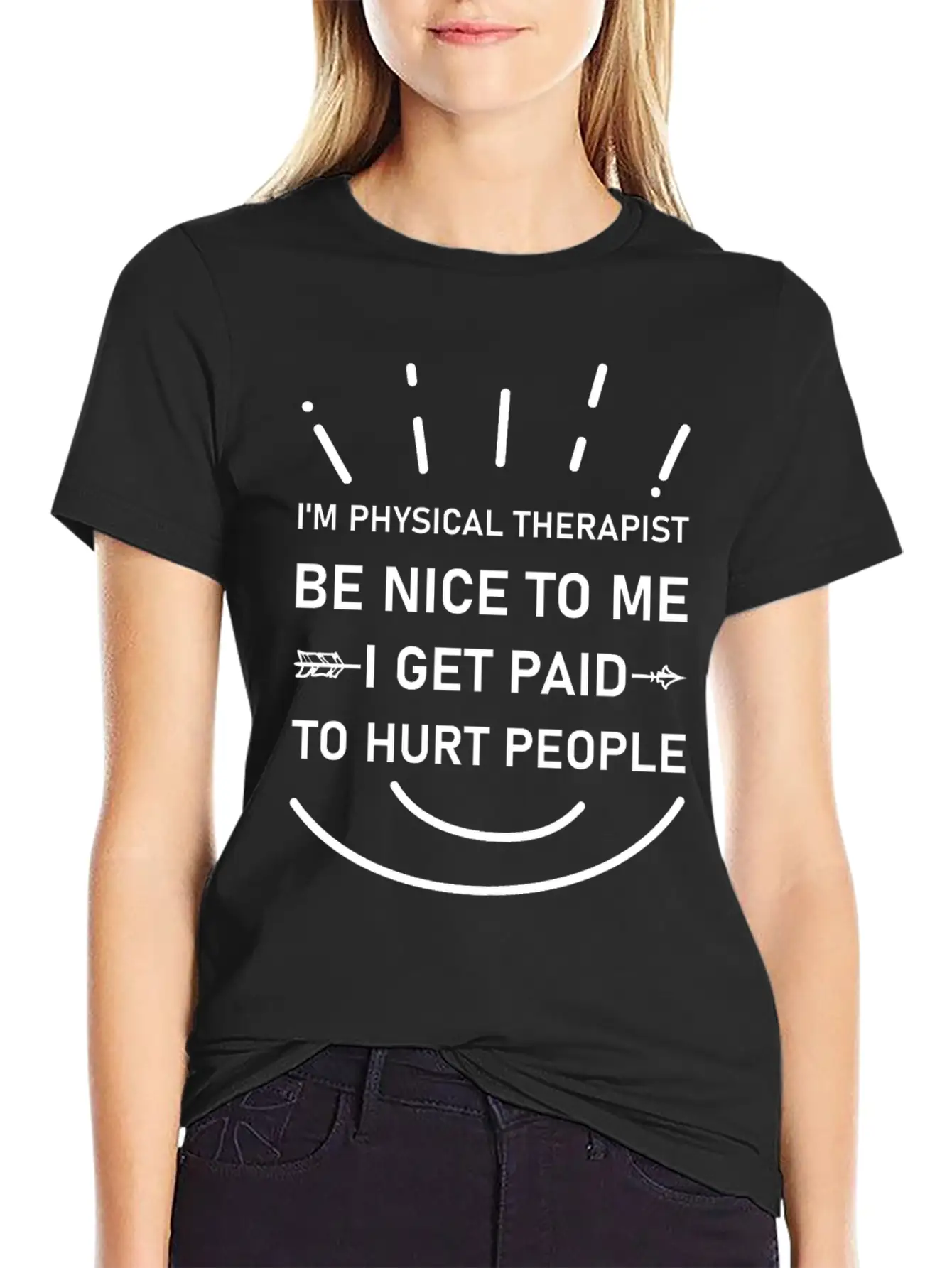 I'm Physical Therapist Be Nice To Me I Get Paid Unisex Casual T-Shirt – Clean Design For Daily Comfort